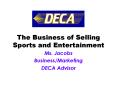 The Business of Selling Sports and Entertainment PowerPoint PPT Presentation