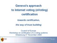 Geneva's approach to Internet voting (eVoting) certification
