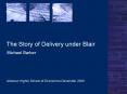 The Story of Delivery under Blair PowerPoint PPT Presentation