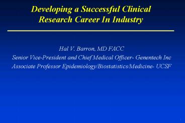 Developing a Successful Clinical Research Career In Industry