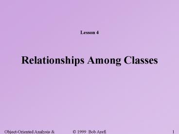 Relationships Among Classes
