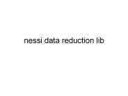nessi data reduction lib