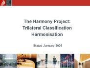 The Harmony Project: Trilateral Classification Harmonisation