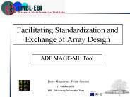 Facilitating Standardization and Exchange of Array Design