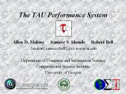 Allen D. Malony   Sameer S. Shende   Robert Bell
