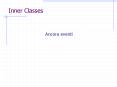 Inner Classes PowerPoint PPT Presentation