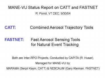 MANE-VU Status Report on CATT and FASTNET