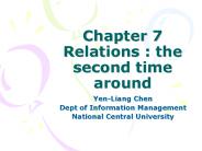 Chapter 7 Relations : the second time around