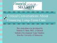 Critical Conversations About Financing LongTerm Care PowerPoint PPT Presentation