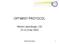OPTIMIST PROTOCOL PowerPoint PPT Presentation