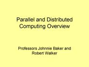 Parallel and Distributed Computing Overview