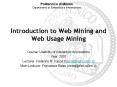 Introduction to Web Mining and Web Usage Mining PowerPoint PPT Presentation