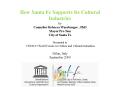 How Santa Fe Supports Its Cultural Industries PowerPoint PPT Presentation