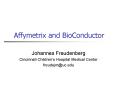Affymetrix and BioConductor PowerPoint PPT Presentation