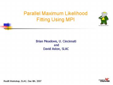Parallel Maximum Likelihood Fitting Using MPI