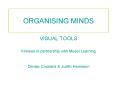 ORGANISING MINDS PowerPoint PPT Presentation