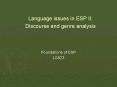 Language issues in ESP II: Discourse and genre analysis PowerPoint PPT Presentation