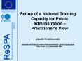 Set-up of a National Training Capacity for Public Administration  PowerPoint PPT Presentation
