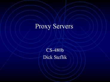 Proxy Servers