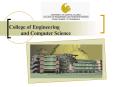 College of Engineering and Computer Science PowerPoint PPT Presentation