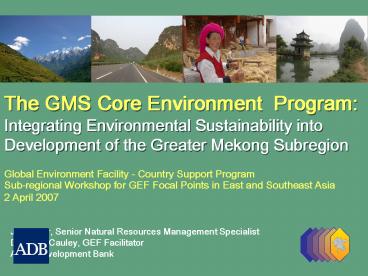 Greater Mekong Subregion Core Environment Program