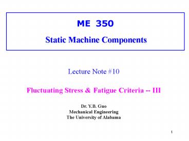 ME350 Static Machine Components