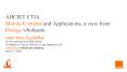 AHCIET CTIA Mobile Contents and Applications, a view from Orange wholesale PowerPoint PPT Presentation
