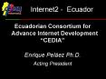 Internet2 - Ecuador PowerPoint PPT Presentation