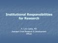 Institutional Responsibilities for Research PowerPoint PPT Presentation