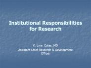 Institutional Responsibilities for Research