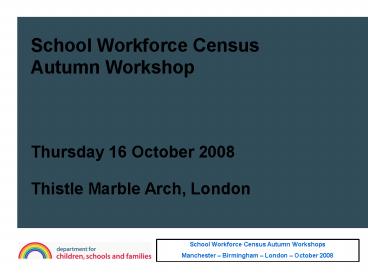 School Workforce Census