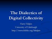 The Dialectics of Digital Collectivity