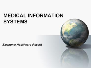 MEDICAL INFORMATION SYSTEMS