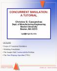 CONCURRENT SIMULATION: A TUTORIAL Christos G' Cassandras Dept' of Manufacturing Engineering Boston U PowerPoint PPT Presentation