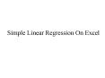 Simple Linear Regression On Excel PowerPoint PPT Presentation