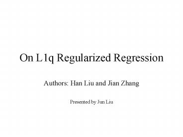 On L1q Regularized Regression