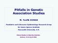 Pitfalls in Genetic Association Studies [M.Tevfik DORAK] PowerPoint PPT Presentation