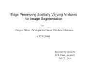 Edge%20Preserving%20Spatially%20Varying%20Mixtures%20for%20Image%20Segmentation