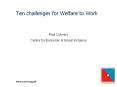Ten challenges for Welfare to Work PowerPoint PPT Presentation