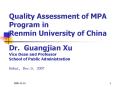 Quality Assessment of MPA Program in Renmin University of China Dr' Guangjian Xu Vice Dean and Profe PowerPoint PPT Presentation