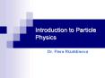 Introduction%20to%20Particle%20Physics PowerPoint PPT Presentation