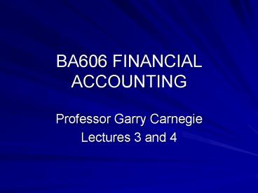 BA606 FINANCIAL ACCOUNTING