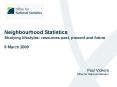 Neighbourhood Statistics Studying lifestyles: resources past, present and future 9 March 2009 PowerPoint PPT Presentation