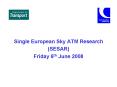 Single European Sky ATM Research PowerPoint PPT Presentation