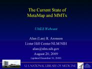 The Current State of MetaMap and MMTx