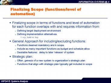 Finalizing Scope functionslevel of automation