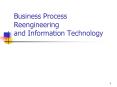 Business Process Reengineering and Information Technology PowerPoint PPT Presentation