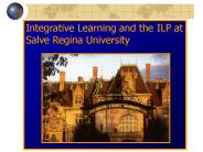 Integrative Learning and the ILP at Salve Regina University