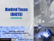 BioGrid Texas BiGTX biogrid'uta'edu
