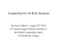 Leadership for At-Risk Students PowerPoint PPT Presentation